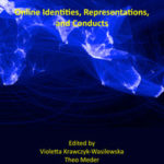 Shaping Virtual Lives. Online Identities, Representations, and Conducts