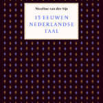15 eeuwen Nederlandse taal
