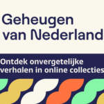 Meertens Instituut maakt digitaal erfgoed zichtbaar in het Geheugen van Nederland