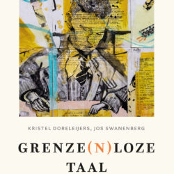 19 februari 2025: Lezing: Grenze(n)loze taal: een nieuw boek voor taalliefhebbers!