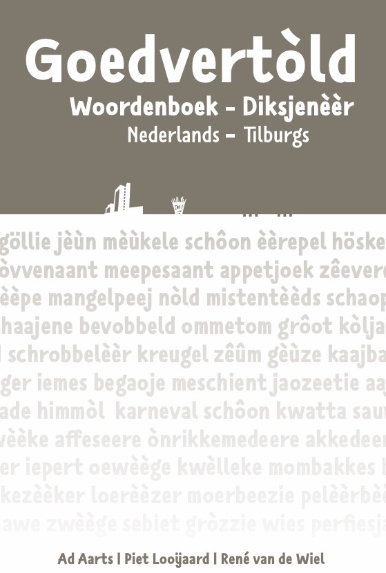 Kaft Goedvertold: het Tilburgs woordenboek